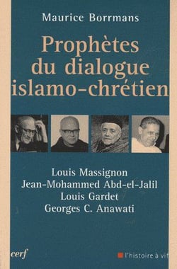 Prophètes du dialogue islamo-chrétien