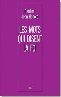 Les Mots qui disent la foi
