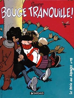 Le génie des alpages Tome 12 : bouge tranquille !