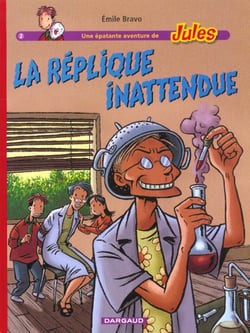 Une épatante aventure de Jules Tome 2 : La réplique inattendue