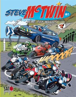 Steve Mc Twin Tome 1 - même pas mal