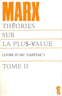 Le capital t.4 - théories sur la plus-value t.2