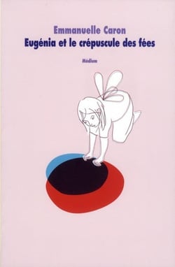 Eugénia et le crépuscule des fées
