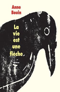 La vie est une flèche