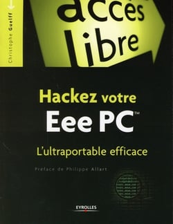 Hackez votre eee pc - l'ultraportable efficace