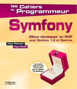 Symfony - mieux développer en php avec symfony 1.2 et doctrine