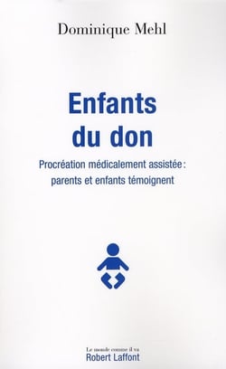 Enfants du don procréation médicalement assistée, parents et enfants témoignent