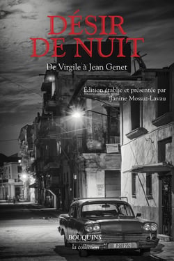 Désir de nuit : de Virgile à Jean Genet
