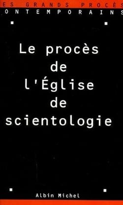 Le procès de l'église de scientologie