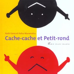 Cache-cache et petit rond