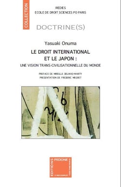 Le droit international et le japon - une vision trans-civilisationnelle au monde