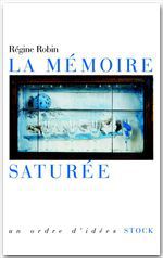 La mémoire saturée