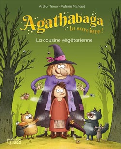 Agathabaga la sorcière : La cousine végétarienne