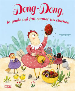 Dong-Dong, la poule fait sonner les cloches