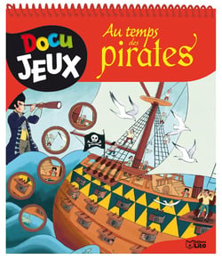 Docu jeux - au temps des pirates