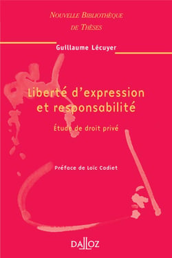 Liberté d'expression et responsabilité - Tome 56 Étude de droit privé