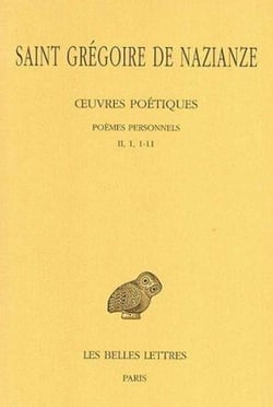 Oeuvres poétiques. Tome I, 1re partie : Poèmes personnels (II, 1, 1-11)