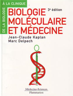 Biologie moléculaire et médecine (3e édition)