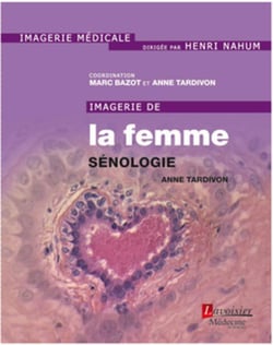 Imagerie de la femme : sénologie