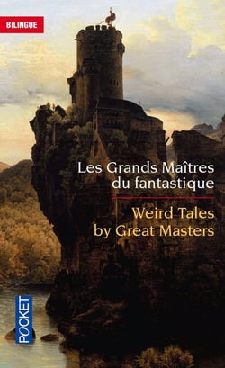Les grands maîtres du fantastique - weird tales by great masters