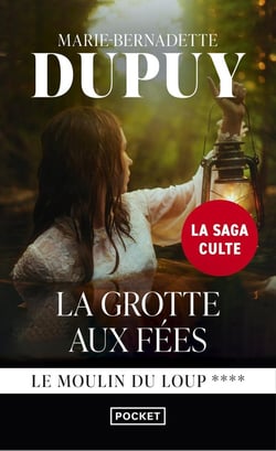 Le moulin du loup Tome 4 : la grotte aux fées