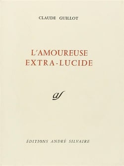 L'amoureuse extra-lucide