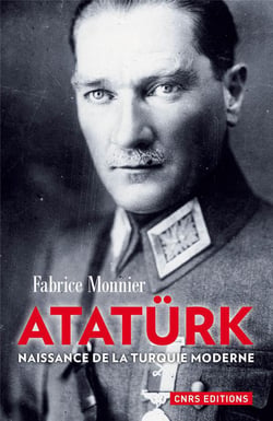 Atatürk - naissance de la Turquie moderne