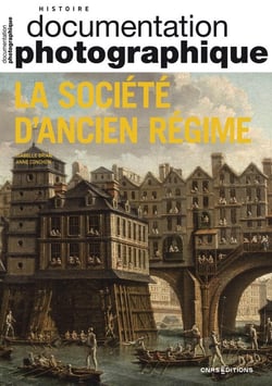 Documentation photographique n.8155 : La société d'ancien régime