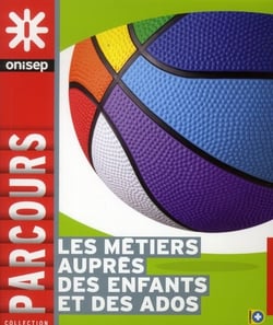 Les métiers auprès des enfants