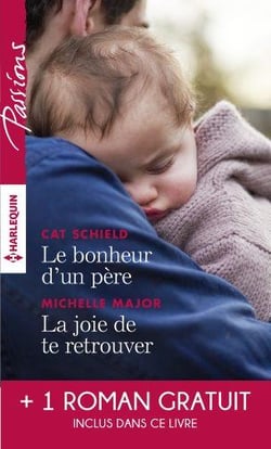 Le bonheur d'un père - la joie de te retrouver - l'éclat de tes yeux bleus