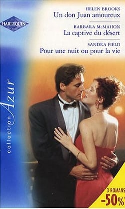 Un don juan amoureux - la captive désert - pour une nuit ou pour la vie