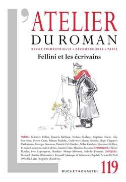 L'atelier du roman n.119 : Felliini et les écrivains