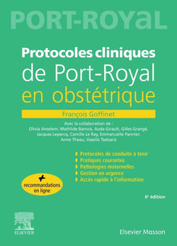 Protocoles cliniques de Port-Royal en obstétrique (6e édition)