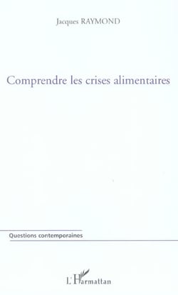 Comprendre les crises alimentaires