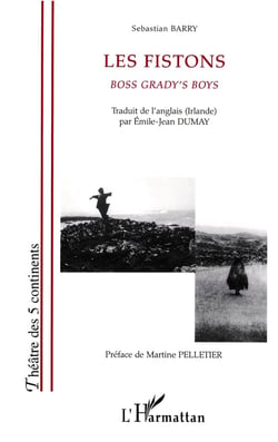 Les fistons, boss grady's boys