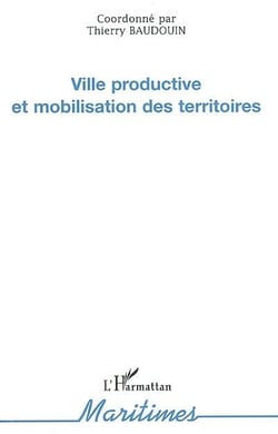Ville productive et mobilisation des territoires