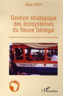 Gestion stratégique des écosystèmes du fleuve sénégal