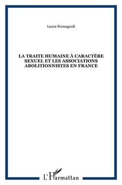 Traite humaine à caractère sexuel et les associations abolitionnistes en France