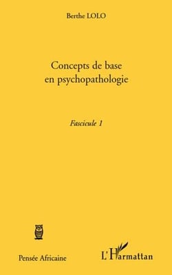 Concepts de base en psychopathologie t.1