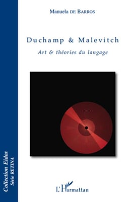 Duchamp et malevitch - art et théories du langage