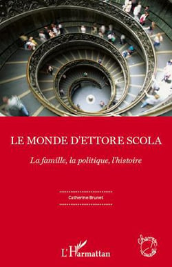 Le monde d'Ettore Scola - la famille, la politique, l'histoire
