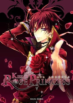 Kiss of rose princess Tome 5