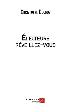 Électeurs réveillez-vous