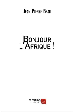 Bonjour l'Afrique !