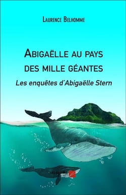Abigaëlle au pays des mille géantes