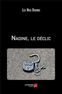 Nadine, le déclic