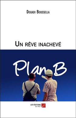 Un rêve inachevé