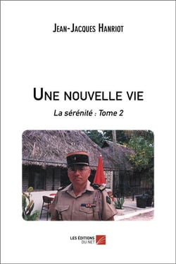 Une nouvelle vie Tome 2 : la sérénité