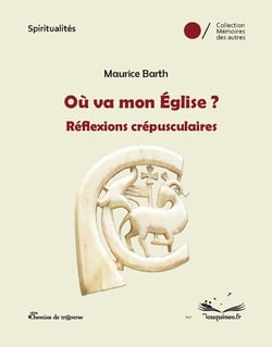 Où va mon Eglise ?