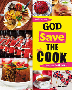 God save the cook - recettes so british !